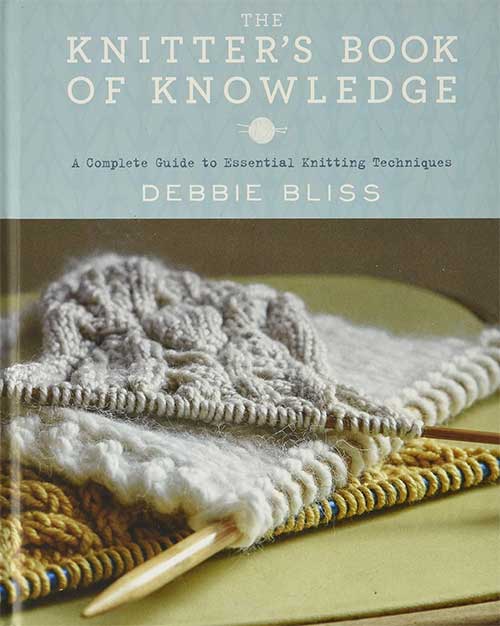 good-knitting-books-for-beginners-the-knitters-book-of-knowledge-by-debbie-bliss